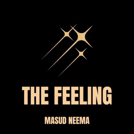 The Feeiling | Boomplay Music