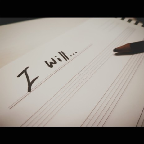 I Will | Boomplay Music