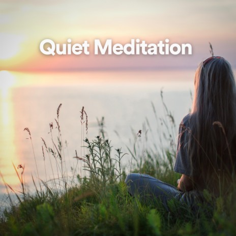 Quiet Meditation 1 | Boomplay Music