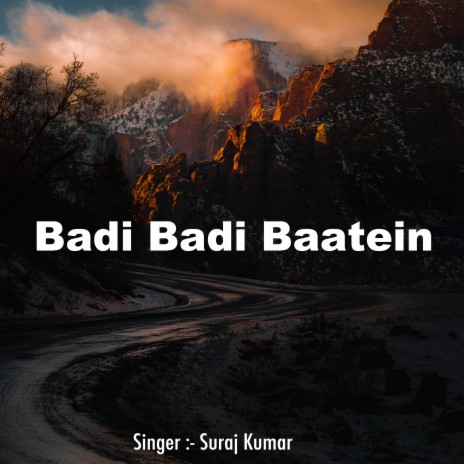 Badi Badi Baatein | Boomplay Music