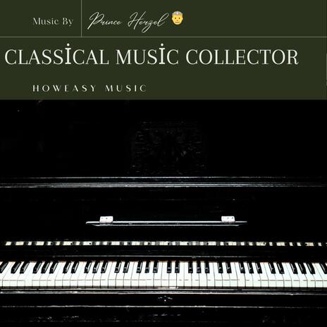 Classic music Collector, Vol. 13 | Boomplay Music