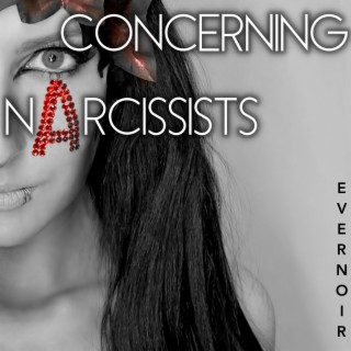 Concerning Narcissists