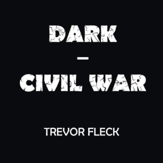 Dark / Civil War