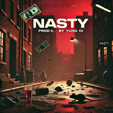 Nasty ft. Smashy