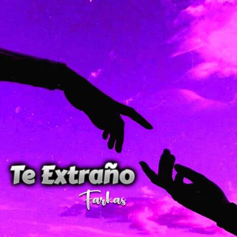 Te extraño | Boomplay Music