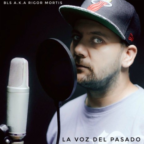 La voz del pasado ft. Rigor Mortis Prods | Boomplay Music