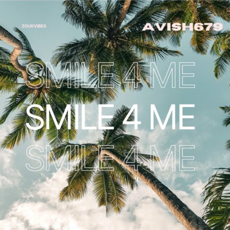 SMILE 4 ME (Remix) | Boomplay Music
