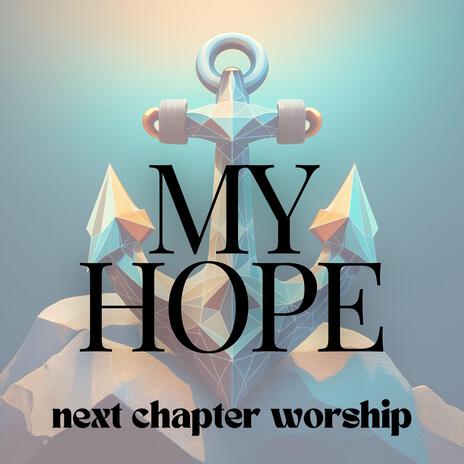 My Hope | Boomplay Music