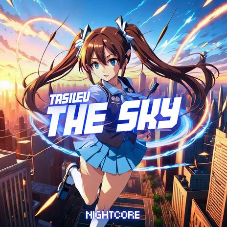 The Sky ft. Nightcore | Boomplay Music