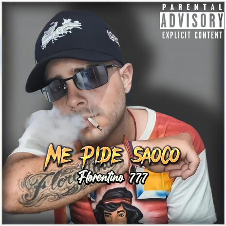 Me pide saoco | Boomplay Music