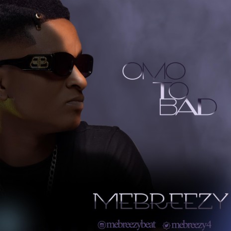 Omo to bad | Boomplay Music