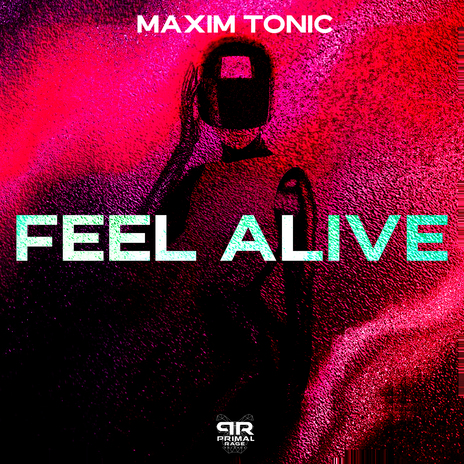 Feel Alive | Boomplay Music