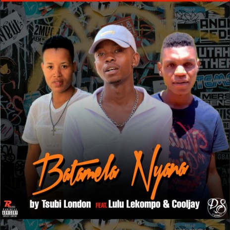 Batamela Nyana ft. Lulu Lekompo & Cooljay | Boomplay Music