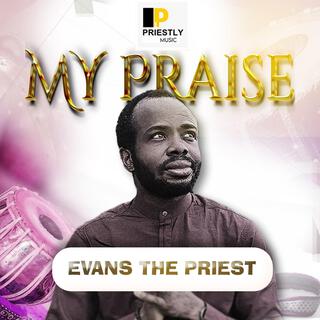 My Praise lyrics | Boomplay Music