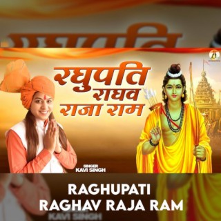 Raghupati Raghav Raja Ram