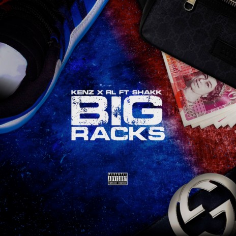 Big Racks ft. RL & Shakk