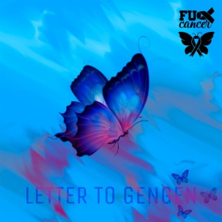 Letter To GenGen