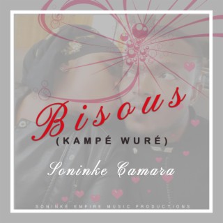 Bisous (kampé wuré)