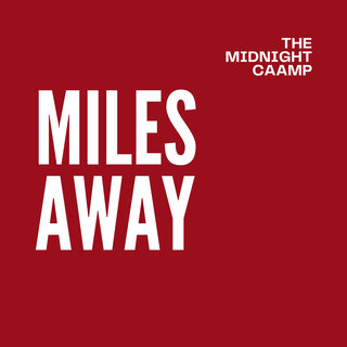 Miles Away