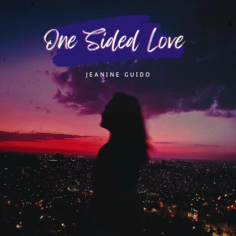 One Sided Love | Boomplay Music