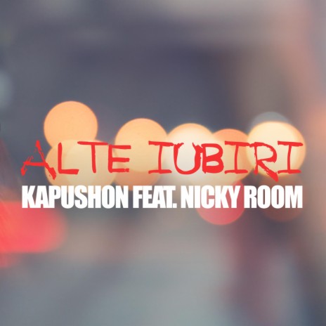 Alte Iubiri ft. Nicky Room