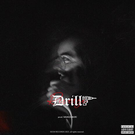 Drill | Boomplay Music