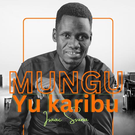 Mungu yu Karibu | Boomplay Music