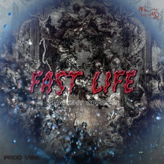 FAST LIFE