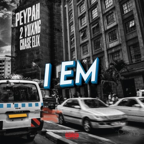 I Em ft. 2 YUXNG & Chase ELIX | Boomplay Music