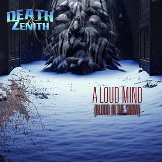 A Loud Mind (Blood in the Snow)