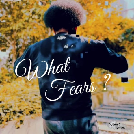 What Fears? (Instrumental)