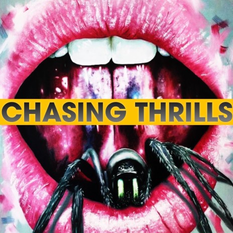 CHASING THRILLS | Boomplay Music