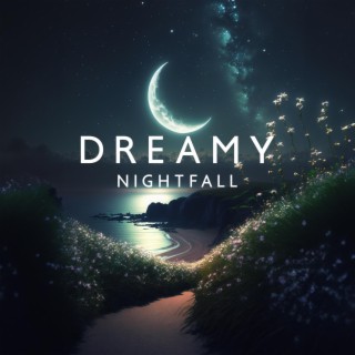 Dreamy Nightfall: Nature's Lullabies for Peaceful Sleep