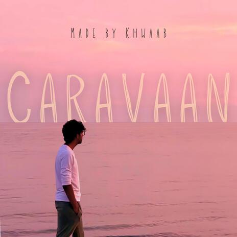 Caravaan | Boomplay Music