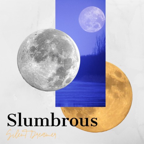 Slumbrous (Night)