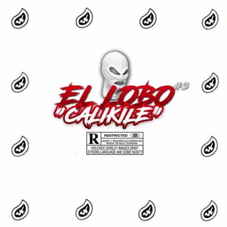 Calikilé (El Lobo #3)
