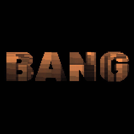 Bang | Boomplay Music