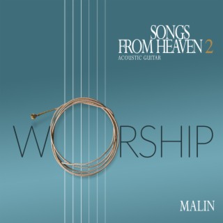 Songs From Heaven 2: Worship