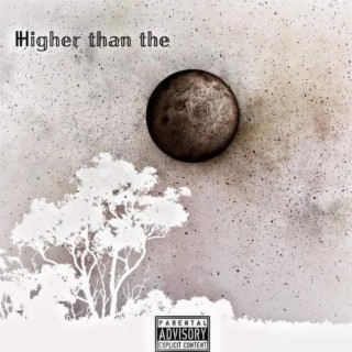 Higher Then The Moon