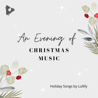 An Evening of Christmas Music
