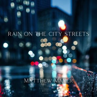 Rain on the City Streets