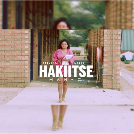 Hakiitse ft. Han C | Boomplay Music