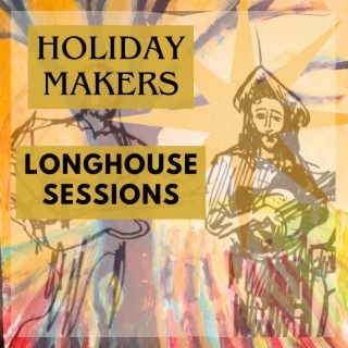 Longhouse Sessions