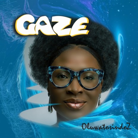 Gaze | Boomplay Music