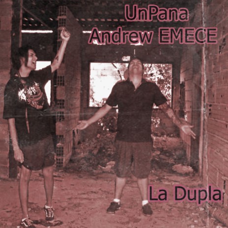 La Dupla ft. Andrew EMECE | Boomplay Music