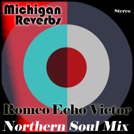 Romeo Echo Victor (Northern Soul Mix)