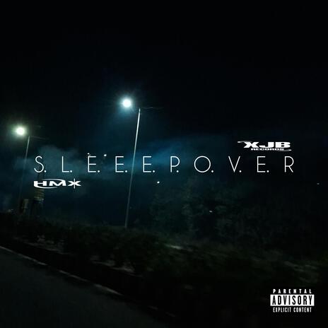 SLEEPOVER | Boomplay Music