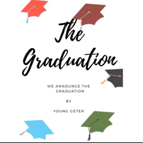 The Graduation | Boomplay Music