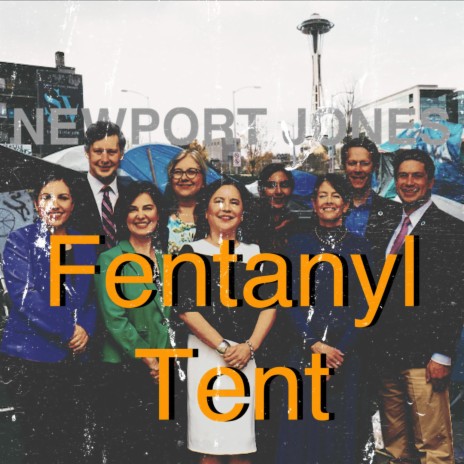 Fentanyl Tent | Boomplay Music