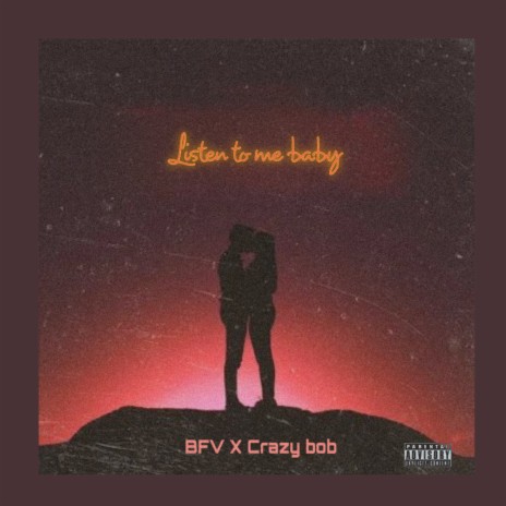 Listen To Me Baby ft. Crazy bob